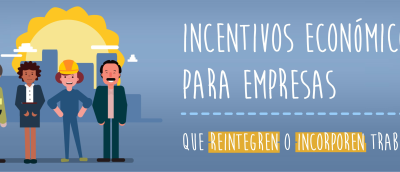 Incentivos económicos para reintegro de trabajadores